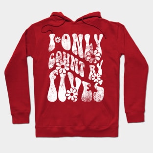 Pharmacy is Groovy I Only Count by Fives Hoodie